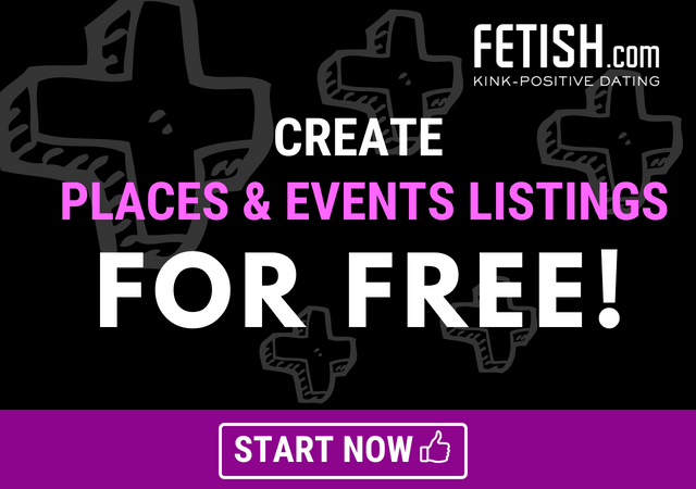 Create places and events listings for free on fetish.com